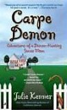 Carpe Demon: Adventures of a Demon-Hunting Soccer Mom